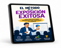 EL MÉTODO DE LA EXPOSICIÓN EXITOSA